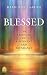 Blessed: The Kabbalah of Al...