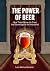 The Power of Beer: How Thir...