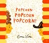 Popcorn popcorn popcorn!