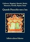 Quando Pinocchio ...
