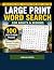 Large Print Word Search: 10...