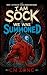 I Am Sock & We Was Summoned...
