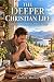 THE DEEPER CHRISTIAN LIFE: ...