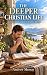 THE DEEPER CHRISTIAN LIFE: ...