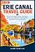 ERIE CANAL TRAVEL GUIDE 202...