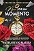Meu Por Um Momento by Catharina Maura Meu Por Um Momento by Catharina Maura