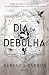 Dia da Debulha by Rebecca Yarros Dia da Debulha by Rebecca Yarros