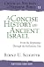 A Concise History of Ancien...
