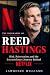 The Biography of Reed Hasti...