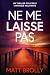 Ne me laisse pas: un thrill...
