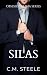 Silas by C.M. Steele Silas by C.M. Steele