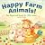 Happy Farm Animals!: Fun Rh...