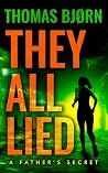 They All Lied: A ...