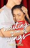 Waiting in the Wings by Tara Frejas Waiting in the Wings by Tara Frejas