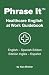Phrase It: Healthcare Engli...