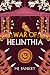 War of Helinthia by M.J. Pankey