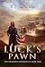 Luck's Pawn