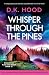 Whisper Through the Pines by D K Hood