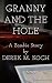 Granny and the Hole - A Zom...