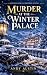 Murder at the Winter Palace...