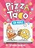 Go Viral! (Pizza and Taco #10)
