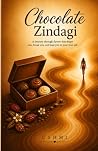 Chocolate Zindagi