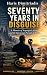 SEVENTY YEARS IN DISGUISE: ...
