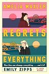 Amelia Waxler Regrets Everything by Emily Zipps