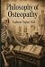 Philosophy of Osteopathy: A...
