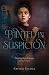 Painted in Suspicion by Crystal Caudill