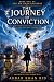 THE JOURNEY OF CONVICTION :...