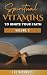 Spiritual Vitamins to Ignit...