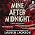 Mine After Midnight