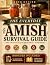 The Everyday Amish Survival Guide by Ruth Beiler