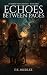 Echoes Between Pages  by E.K. Miehlke