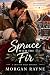 Spruce With the Fir (Grafto...