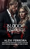 Blood Red Rage: :...