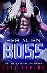 Her Alien Boss: A...
