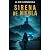 Sirena de niebla: Una novel...