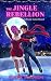 The Jingle Rebellion (Pearl...