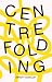 Centrefolding