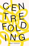 Centrefolding