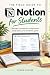 The Field Guide to Notion f...