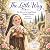 The Little Way: St. Thérèse...