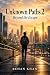 Unknown Paths 2: Beyond the Escape