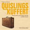 Quislings kuffert: – i fodsporene på Norges største landsforræder Quislings kuffert: – i fodsporene på Norges største landsforræder