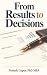 From Results to Decisions by Prateek Gupta