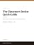 The Classroom Device Quick Guide by Jeremy Kelly