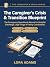 The Caregiver's Crisis & Tr...