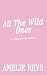 All The Wild Ones